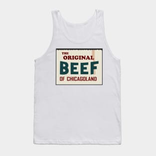 The original beef of Chicagoland Tank Top